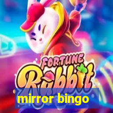 mirror bingo